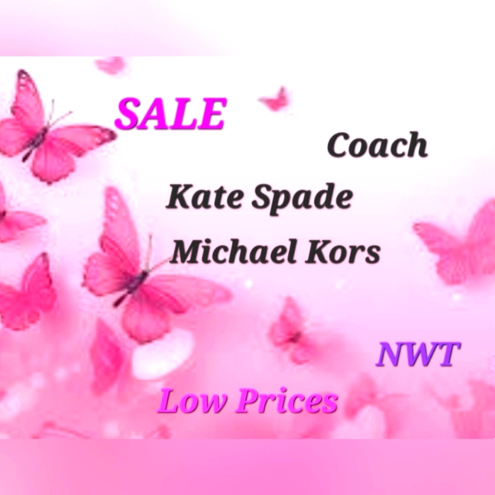 Coach ,KATE SPADE , MICHAEL KORS, NWT GREAT PRICES 🦋